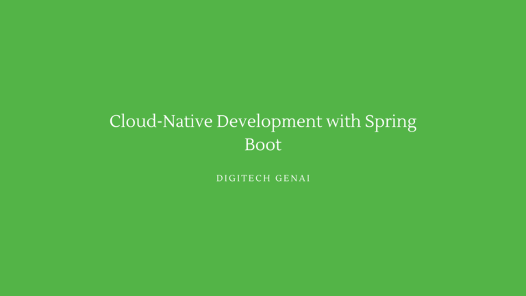 Cloud-Native Development with Spring Boot